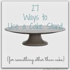 27 Ways To Use A Cake Stand Plate Or Pedestal For Something Other Than Cake Kuchenplatte Dekorieren Selbstgemacht