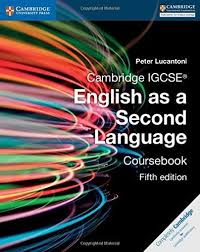 Cambridge Igcse R English As A Second Language Coursebook Cambridge Igcse English Cambridge Igcse Second Language