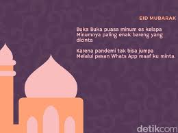 Berikut ini kumpulan ucapan selamat hari raya idul fitri 2021 berbahasa indonesia, bahasa inggris, sunda, jawa, dan bahasa daerah lainnya dirangkum elppas.com dari berbagai sumber. 12 Pantun Ucapan Lebaran 2021 Bisa Dibagikan Ke Teman Dan Keluarga