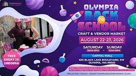 Olympia Back To School Craft & Vendor Market
