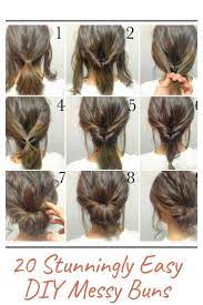 20 Stunningly Easy Diy Messy Buns Easy Hair Updos Up Dos For Medium Hair Medium Hair Styles