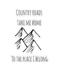 Country Roads Take Me Home To The Place I Belong John Denver Etsy In 2021 Country Lyrics Quotes John Denver Lyrics Country Music Quotes