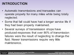 However, it's best to change transmission oil at around every 80,000 km. Objectives Check The Fluid Level In An Automatic Transmission Ppt Download