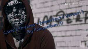 Carla S Dreams Imperfect Versuri Youtube