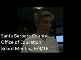 Santa Barbara County Office Of Education Board Meeting 6 9 16 Youtube Board Meeting Santa Barbara County Education