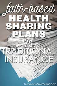 I talked to someone who knows abut faith based health insurance plans and i think they they might i must admit i do not know much about faith based health insurance plans. Faith Based Health Sharing Plans Versus Traditional Health Insurance Humorous Homemaking