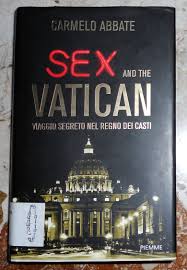 Join to listen to great radio shows, dj mix sets and podcasts. Sex And The Vatican Di Carmelo Abbate Il Libro Geniale