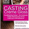 Casting creme gloss pode ser usado em cabelos com química. 1