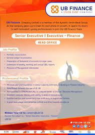 Typical duties include reviewing financial reports, monitoring accounts, and preparing financial forecasts. Ub Finance Company Limited We Invite Self Motivated Young Professional To Join The Team Ub Finance As A Senior Executive I Executive Finance Facebook