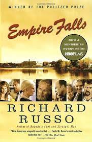 By richard russo ‧ release date: Empire Falls By Richard Russo