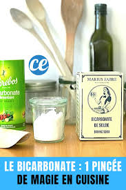 Le Bicarbonate Une Pincee De Magie En Cuisine Bicarbonate Bicarbonate Alimentaire Boisson Rafraichissante