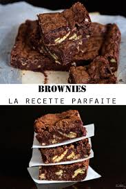 Brownies La Recette Parfaite Pas A Pas Recette Brownies Chocolat Gateaux Et Desserts Brownie Chocolat