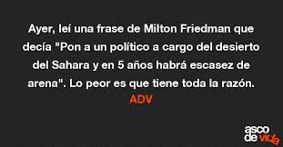 Resultado de imagen para milton friedman frases