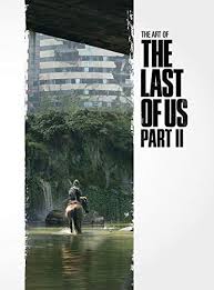 The Most Beautiful Moment In Life Part 2 Download Download Pdf The Art Of The Last Of Us Part 2 Free Epub Mobi Ebooks In 2020 The Last Of Us The Last Of Us2 Dark Horse Comics