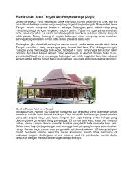 Penyebutan rumah joglo terjadi akibat bentuk atap rumah joglo yang menyerupai dua gunung atau tajug loro (juglo) dan berkembang penyebutannya menjadi joglo. Rumah Adat Jawa Tengah Dan Penjelasannya
