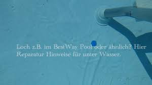 Loch Z B Im Bestway Oder Intex Pool Funktionierende Unter Wasser Reparatur Youtube