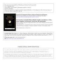 Pdf Six Countries Six Reform Models The Healthcare Reform Experience Of Israel The Netherlands New Zealand Singapore Switzerland And Taiwan