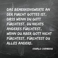 Angst Ist Nicht In Der Furcht Gottes Christliche Zitate Spruche Christliche Spruche