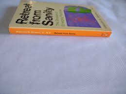 Retreat From Sanity: Structure of Emerging Psychosis by Malcolm B Bowers