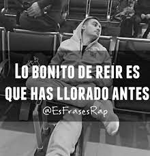 Ambkor Lo Bonito De Reir Es Que Has Llorado Antes Cancion Everest Frases De Rap Frases Bonitas Frases