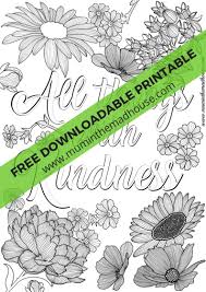 Free Printable All Things With Kindness Colouring Page Coloring Pages Free Printable Coloring Pages Free Printable Coloring