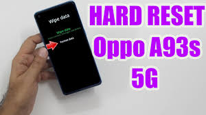 Hard Reset Oppo A93s 5G