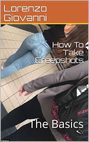 Sounds perfect wahhhh, i don't wanna. How To Take Creepshots Of Women Guide For Sale On Amazon Australia Daily Mail Online