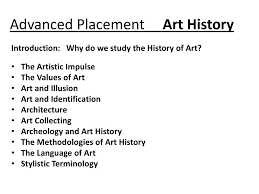 Maybe you would like to learn more about one of these? Advanced Placement Art History Ppt Download