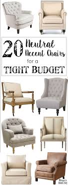 20 Neutral Accent Chairs For A Tight Budget Comfy Accent Chairs Comfortable Accent Chairs Living Room Chairs