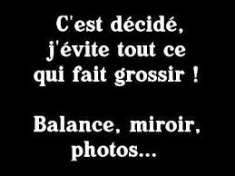 It S Been Decided I Avoid Everything That Makes Me Put On Weight The Scales The Mirror The Photos Citation Citations Les Plus Droles Citation Francais