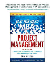 Download The Fast Forward Mba In Project Management Fast Forward Mba Series Free In 2020 Project Management Management Mba