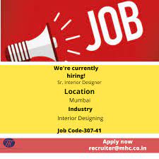 We Are Looking For Sr Interior Designer Interior Designing Industry In Mumbai Job Posting Job Design