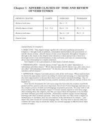 (like all clauses, an adverbial clause contains a subject and a verb.) easy example of an adverbial clause here is an easy example of an adverbial clause: Chapter 5 Adverb Clauses Of Time And Review Of Verb