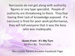 Narcissists Do Not Get Along With Authority Figures Or Any Type Specialist People Of Authority Are Threatening To The Hard Truth Authority Figures Told You So