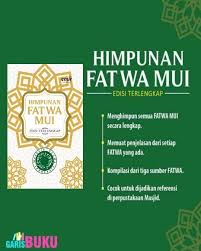 Himpunan Fatwa Majelis Ulama Indonesia Mui Edisi Terlengkap By Sekretariat Mui Di 2020 Indonesia Buku Penguatan