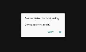 Android Process System Not Responding How To Fix It