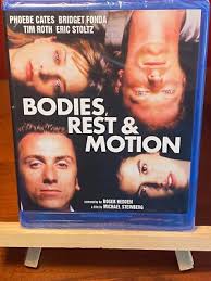 Bodies, Rest & Motion blu-ray Phoebe Cates, Bridget Fonda, Eric Stoltz, Tim  Roth 738329250805| eBay