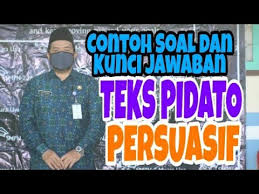 Soal pilihan ganda kd 3.3 1. Contoh Soal Teks Pidato Persuasif Dan Kunci Jawabannya Youtube