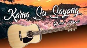 Chord Lagu Karna Su Sayang Near Kunci Gitar Dasar Paling Mudah Dimainkan Tribunnews Com Mobile