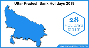 Uttar Pradesh Bank Holidays 2019