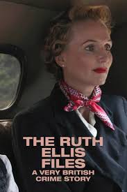 The Ruth Ellis Files: A Very British Crime Story" Episode #1.2 (TV Episode  2018)