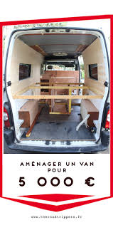L Amenagement Complet D Un Van A Moins De 5000 Euros Amenagement Camping Car Comment Amenager Un Van Fourgon Camping Car