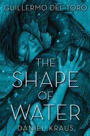 Lars niki / getty images. The Shape Of Water Del Toro Guillermo Kraus Daniel 9781250165343 Amazon Com Books
