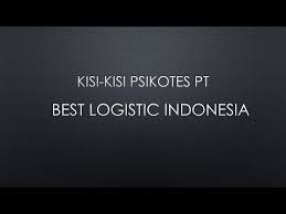 Harga daihatsu sigra 2021 mulai dari rp 121 juta. Kisi Kisi Psikotes Pt Best Logistic Indonesia Youtube