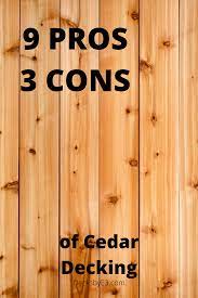 Pros And Cons Of Cedar Decking Cedar Deck Deck Patterns Wood Deck