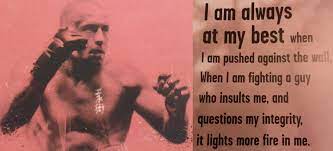 Motivational Quotes Ufc Mma Quotes Georges St Pierre From Takedown The Dna Of Gsp