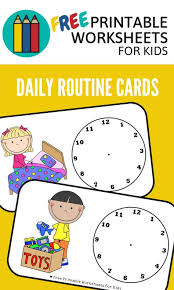 Daily Routine Cards Free Printable Worksheets For Kids Kids Worksheets Printables Routine Cards Daily Routine Chart For Kids