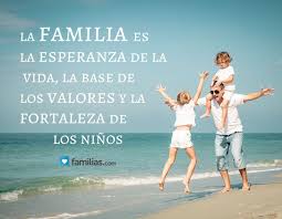 Familias Familia Feliz Frases Familias Com Consejos De Vida