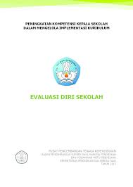 Salah satu tugas sekolah model ada menganalis rapor mutu pmp dikdasmen untuk menginventarisis berbagai keunggulan dan kelemahan sekolah untuk selanjutnya mencari solusi untuk memperbaiki berbagai. Pdf Peningkatan Kompetensi Kepala Sekolah Dalam Mengelola Implementasi Kurikulum Evaluasi Diri Sekolah Hadi Wijaya Academia Edu