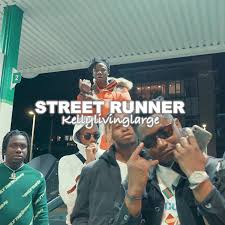 Know what this song is about? Kellylivinglarge Street Runner Lyrics Afrikalyrics